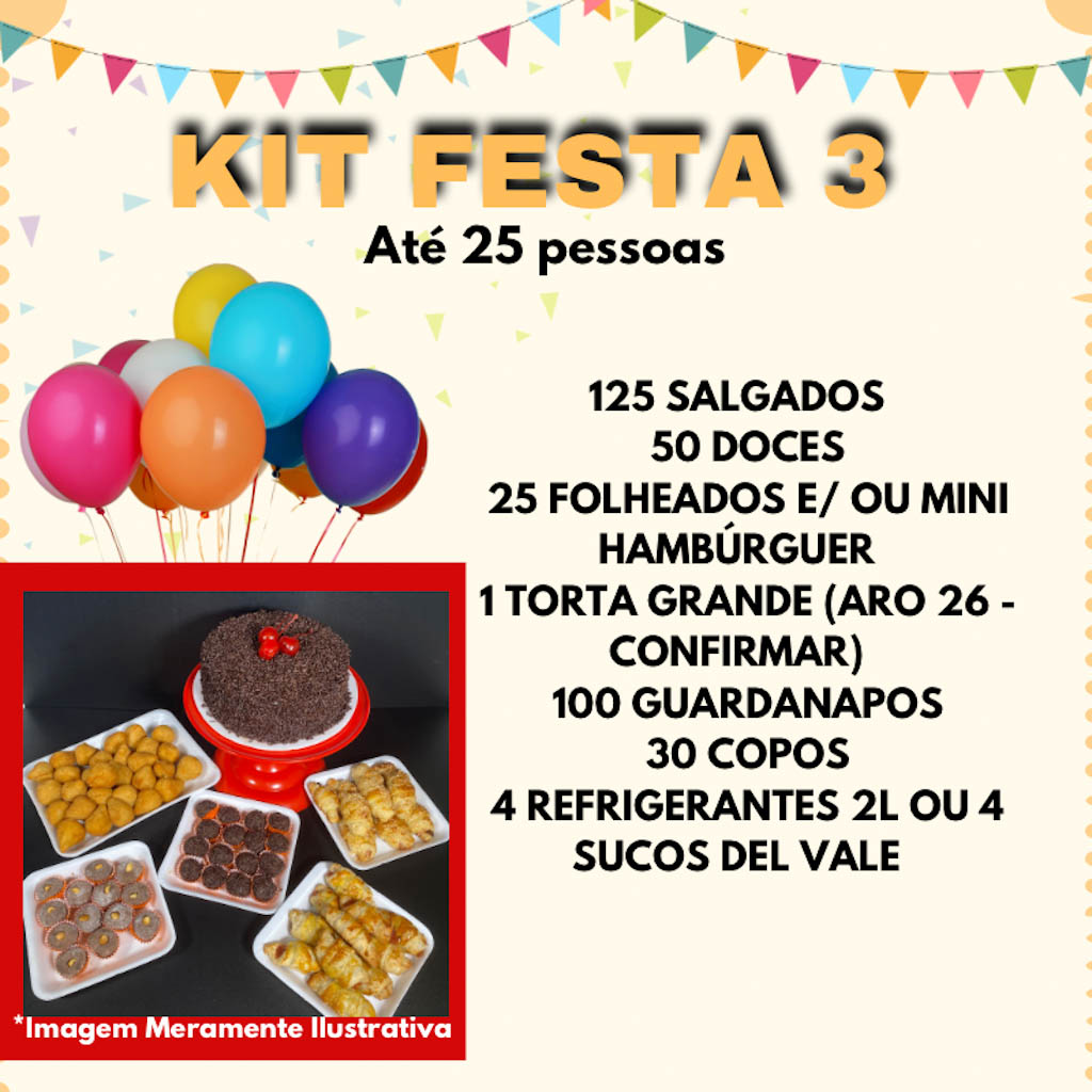 Kit Festa 3 (até 25 pessoas)